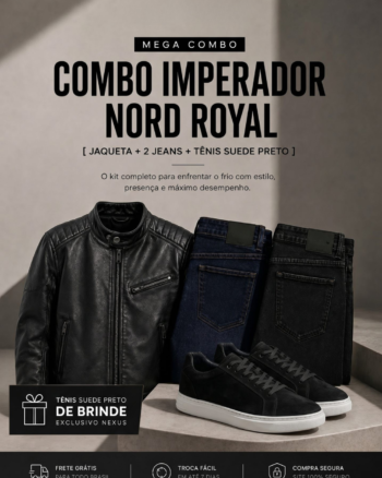 (MEGA COMBO) Combo Imperador Nord Royal [Jaqueta + 2 Jeans + Tênis Suede Preto]